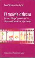O MOWIE DZIECKA / E.SŁODOWNIK-RYCAJ