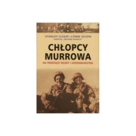 Chłopcy Murrowa na frontach (oprawa twarda)