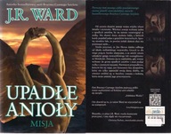 UPADŁE ANIOŁY / MISJA / J.R. WARD.