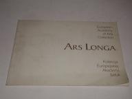 ARS LONGA Kolekcja Europejskiej Akademii Sztuk