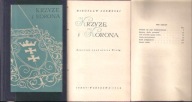 KRZYŻE I KORONA / MIROSŁAW AZEMBSKI.