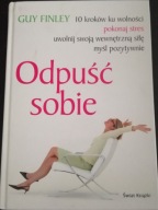 Odpuść sobie FINLEY Guy 10 kroków ku wolności