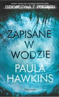 ZAPISANE W WODZIE / PAULA HAWKINS