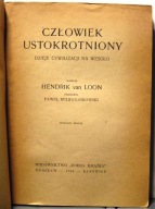 Człowiek ustokrotniony, Hendrik van Loon [1946]