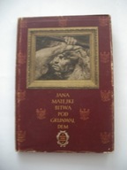 JANA MATEJKI BITWA POD GRUNWALDEM