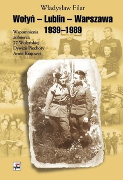 Волынь Люблин Варшава 1939-1989 Владислав Филар