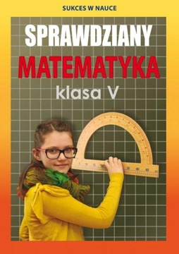 SPRAWDZIANY MATEMATYKA KLASA 5 WYD 3 KSIĄŻKA