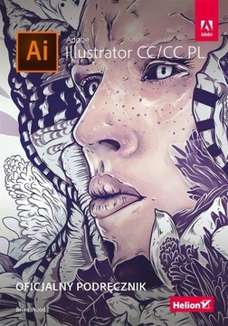 ОФИЦИАЛЬНОЕ РУКОВОДСТВО ПО ADOBE ILLUSTRATOR CC/CC PL — Брайан Вуд