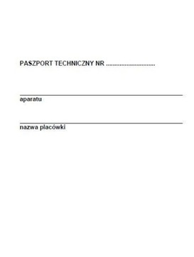 Paszporty techniczne aparatury medycznej A5 20str.