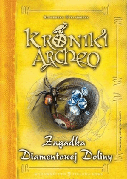 Книга Archeo Chronicles. Загадка Алмазной долины.