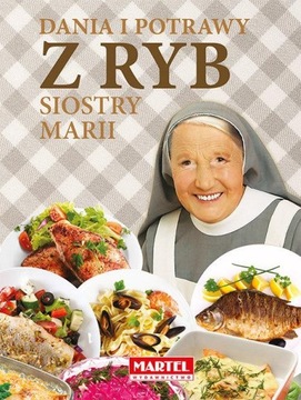 DANIA I POTRAWY Z RYB SIOSTRY MARII Marii Goretti