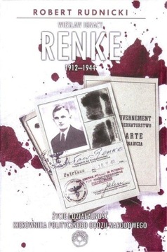 Wiesław Ignacy Renke 1912-1944 Robert Rudnicki