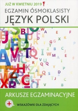 Egzamin ósmoklasisty Język polski Arkusze egzamina