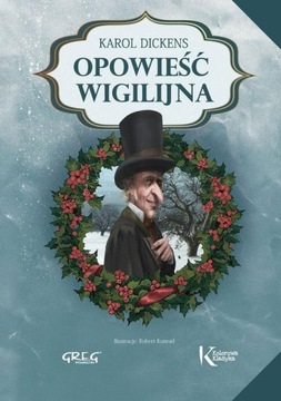 OPOWIEŚĆ WIGILIJNA KOLOROWA KLASYKA Dickens Karol