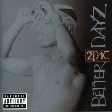 [CD] 2PAC - BETTER DAYZ (фольга) 2 компакт-диска