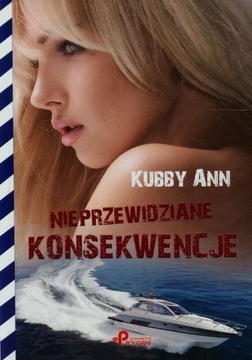 Nieprzewidziane konsekwencje Ann Kubby