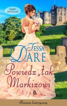 Powiedz tak Markizowi Tessa Dare