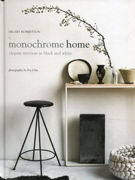 Monochrome Home Hilary Robertson