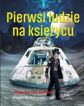 PIERWSI LUDZIE NA KSIĘŻYCU WELLS HERBERT GEORGE