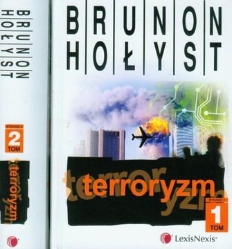 Terroryzm Tom 1 i 2 Brunon Hołyst wydanie 1