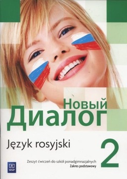Nowyj Dialog 2 Zeszyt ćwiczeń Zakres podstawowy