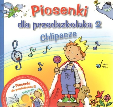 Piosenki dla przedszkolaka 2 Chlipacze + CD Skrzat