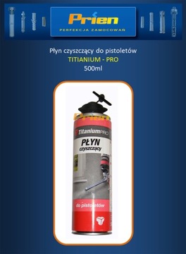 CZYŚCIK DO PIANY POLIURETANOWEJ PISTOLETU 500 ml