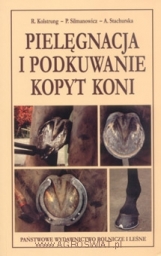 Pielęgnacja i podkuwanie kopyt koni