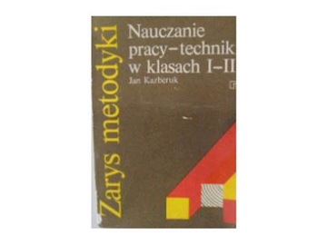 Nauczanie pracy - techniki w klasach I-III - 24h