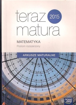 MATEMATYKA / TERAZ MATURA - ARKUSZE MATURALNE