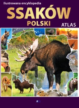 ILUSTROWANA ENCYKLOPEDIA SSAKÓW POLSKI 106 GATUNKÓW duże wydanie album