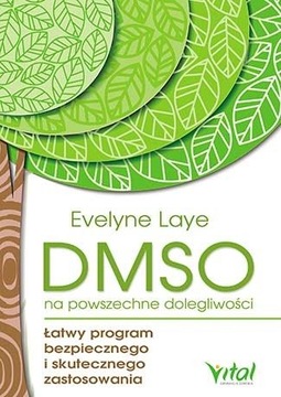 Dmso Książka DMSO na powszechne dolegliwości - Evelyne Laye