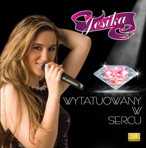 JESIKA - Wytatuowany w Sercu CD + Bonus Teledysk