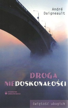 Droga niedoskonałości Andre Daigneault WKB