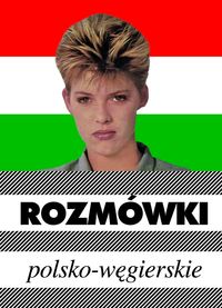 ROZMÓWKI POLSKO - WĘGIERSKIE WYDAWNICTWO KRAM