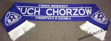 RUCH CHORZÓW Szalik ! FORZA NIEBIESCY !! FANATYCY Z CICHEJ !!