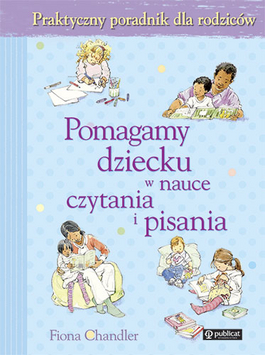 POMAGAMY DZIECKU W NAUCE CZYTANIA I PISANIA -70%