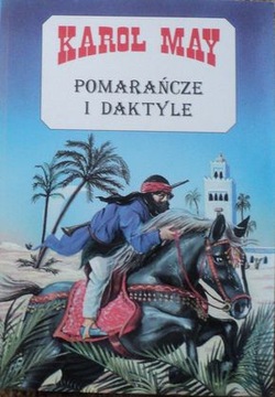 Karol May POMARAŃCZE I DAKTYLE bdb UNIKAT !!!!!!