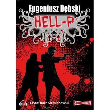 Hell-p - Eugeniusz Dębski - audiobook sensacja