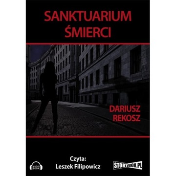 Sanktuarium śmierci - Dariusz Rekosz - audiobook