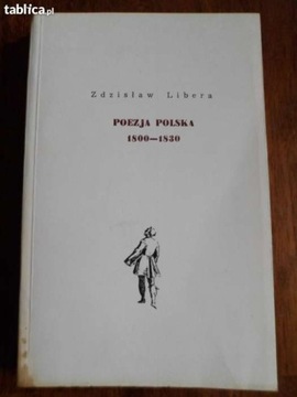 Zdzisław Libera - POEZJA POLSKA (1800 do 1830)