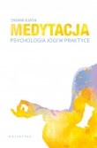 Medytacja Psychologia jogi w praktyce