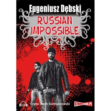 Russian Impossible - Eugeniusz Dębski - audiobook