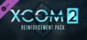 XCOM 2 REINFORCEMENT PACK PL PC STEAM KEY + БЕСПЛАТНО