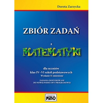 Zbiór zadań z matematyki dla klas 4-6 SP Niko