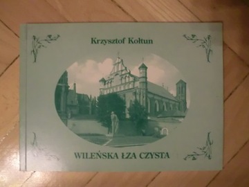 Krzysztof Kołtun - Wileńska łza czysta
