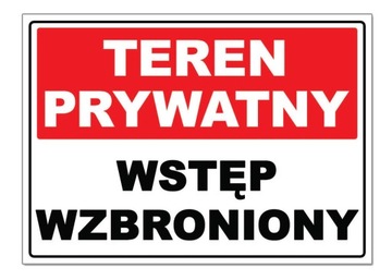 TEREN PRYWATNY wstęp wzbroniony TABLICA 31x21cm zakaz wstępu znak tabliczka