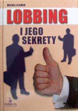 Lobbing i jego sekrety - M. Clame . Felberg SJ