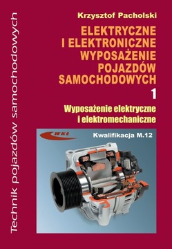 ELEKTRONICZNE i ELEKTRYCZNE WYPOSAŻENIE POJAZDÓW