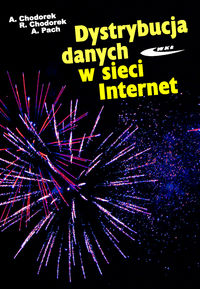 Dystrybucja danych w sieci Internet CHODOREK WKiŁ